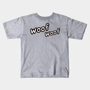 woof woof text big dog barking Kids T-Shirt